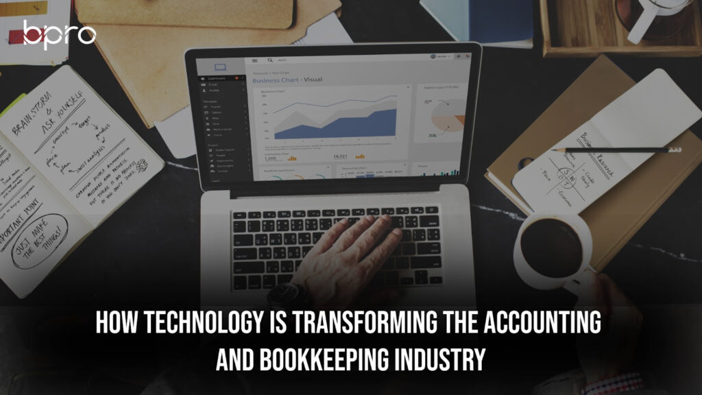 How Technology Is Transforming The Accounting And Bookkeeping Industry